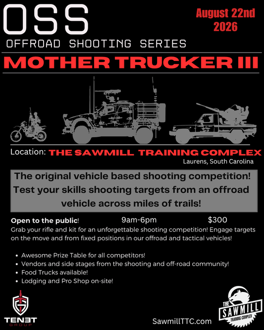 OSS: Mother Trucker 3 at Sawmill Training Complex, SC